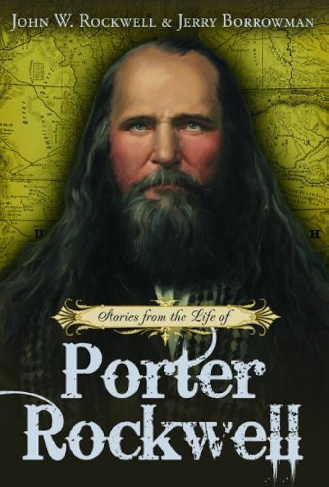 Stories from the life of Porter Rockwell